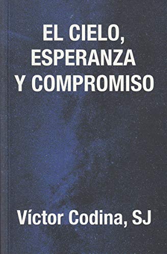 El cielo, esperanza y compromiso (El Pozo de Siquem, Band 394)