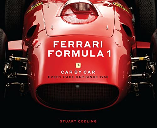 Ferrari Formula 1 Car by Car: Every Race Car Since 1950 von Motorbooks