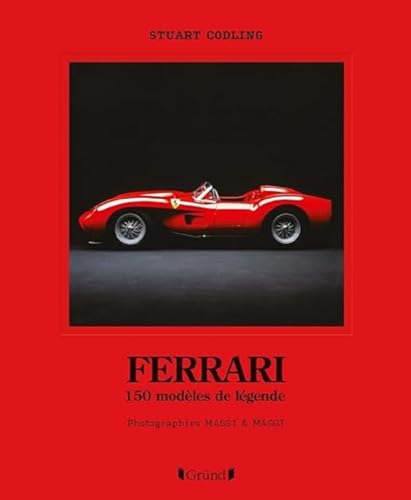 Ferrari: 150 modèles de légende