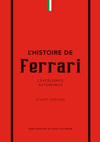 Histoire de Ferrari - L'excellence automobile von PLACE VICTOIRES