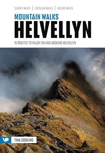 Mountain Walks Helvellyn: 15 routes to enjoy on and around Helvellyn Mountain Walks Helvellyn: 15 routes to enjoy on and around Helvellyn von Vertebrate Publishing Ltd