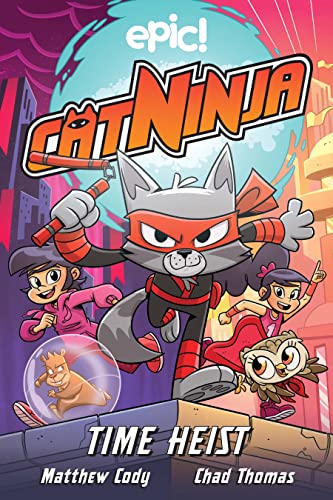 Cat Ninja: Time Heist (Volume 2) von Andrews McMeel Publishing