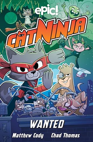 Cat Ninja: Wanted (CAT NINJA GN, Band 3) von Pocket Books