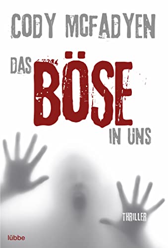 Das Böse in uns: Smoky Barretts 3. Fall von Lübbe