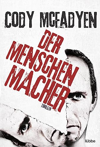 Der Menschenmacher: Thriller