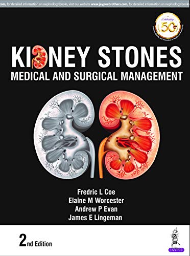 Kidney Stones: Medical and Surgical Management von Jaypee Brothers Medical Publishers