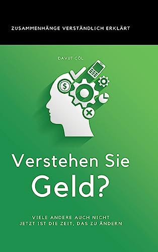 Verstehen Sie Geld?: Zusammenhänge verständlich erklärt Verstehen Sie Geld?: Zusammenhänge verständlich erklärt von tredition