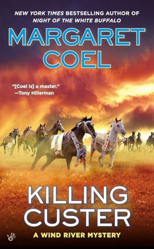 Killing Custer (A Wind River Mystery, Band 17)