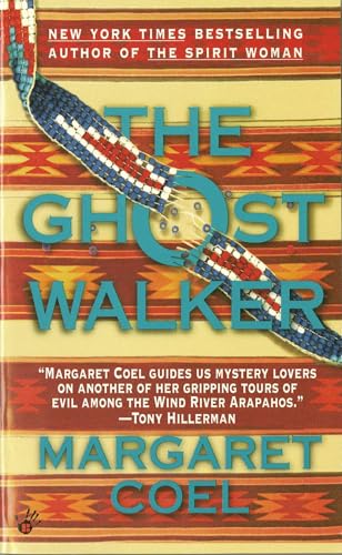 The Ghost Walker (A Wind River Reservation Mystery, Band 2) von BERKLEY