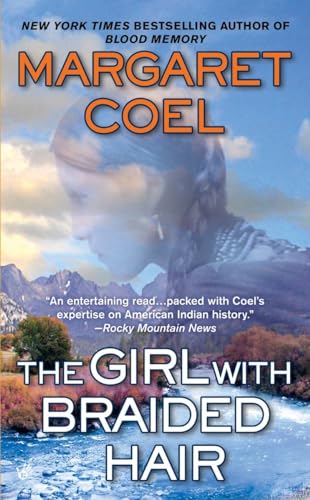The Girl with Braided Hair (A Wind River Reservation Mystery, Band 13)