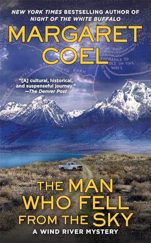 The Man Who Fell from the Sky (A Wind River Mystery, Band 19)