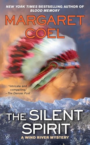 The Silent Spirit (A Wind River Reservation Mystery, Band 14)