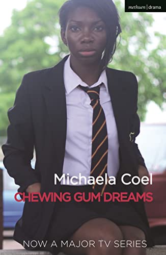 Chewing Gum Dreams (Modern Plays) von Methuen Drama