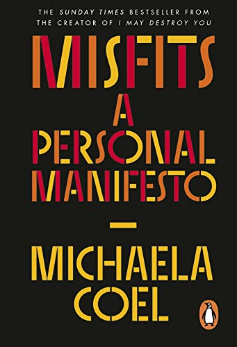 Misfits: A Personal Manifesto – by the creator of 'I May Destroy You' von Ebury Press