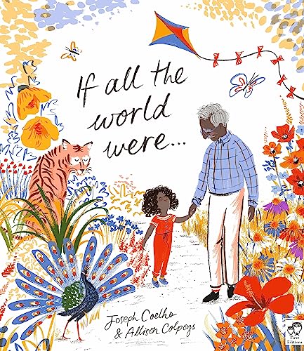 If All the World Were… von Frances Lincoln Children's Books