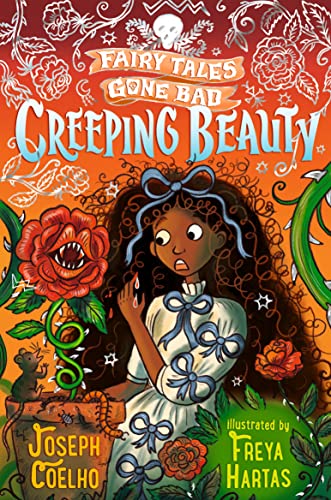 Creeping Beauty: Fairy Tales Gone Bad Creeping Beauty: Fairy Tales Gone Bad