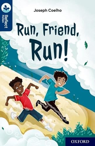 Oxford Reading Tree TreeTops Reflect: Oxford Reading Level 14: Run, Friend, Run! von Oxford University Press