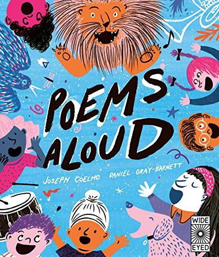 Poems Aloud: An anthology of poems to read out loud (1) (Poetry to Perform, Band 1) von Wide Eyed Editions