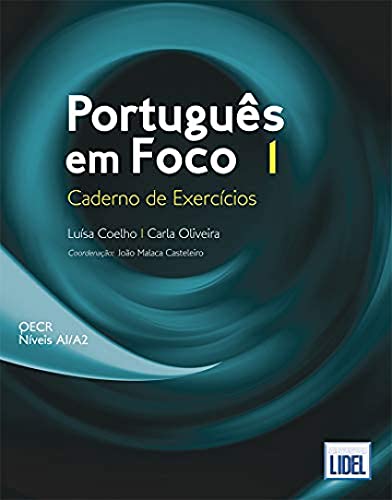 Portugues em Foco: Caderno de Exercicios 1 (A1/A2)