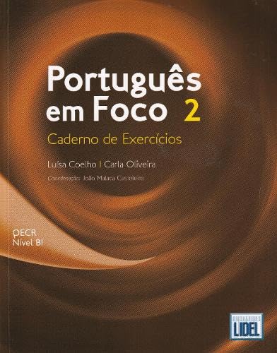 Portugues em Foco 2 - Caderno de Exercicios: Caderno de Exercicios 2 (B1)