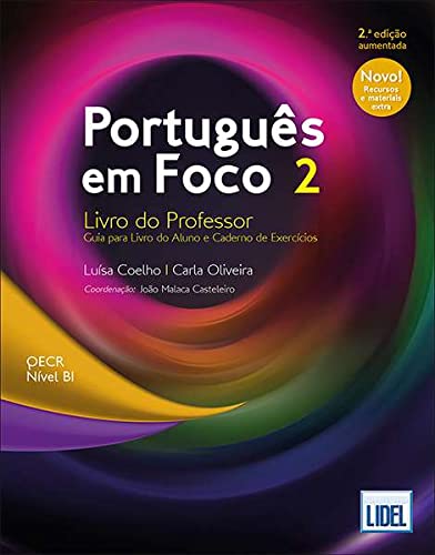 Portugues em Foco: Livro do Professor 2 (B1) 2a. edicao aumentada (2021)