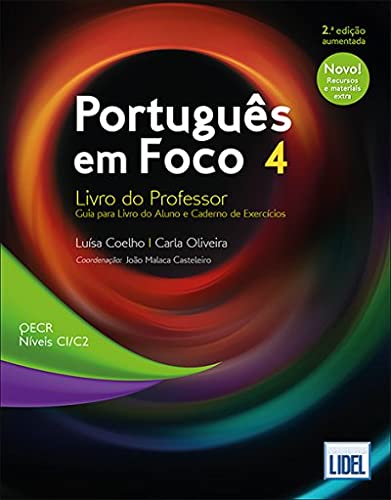 Portugues em Foco: Livro do Professor 4 (C1-C2) 2a. edicao aumentada (2021