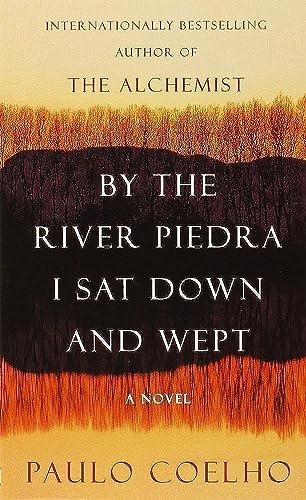 By the River Piedra I Sat Down and Wept By the River Piedra I Sat Down and Wept