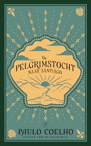 De pelgrimstocht naar Santiago: Dagboek van een magiër von De Arbeiderspers