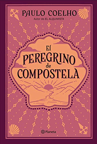 El Peregrino de Compostela (Biblioteca Paulo Coelho) von Editorial Planeta