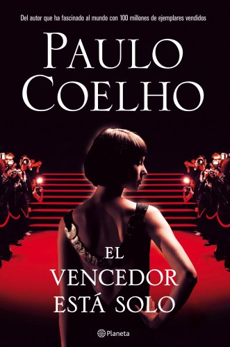 El vencedor está solo (Biblioteca Paulo Coelho) von Planeta