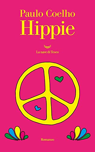 Hippie (I libri di Paulo Coelho) von La nave di Teseo