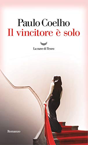 Il vincitore è solo (I libri di Paulo Coelho) von I LIBRI DI PAULO COELHO