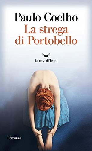 La strega di Portobello (I libri di Paulo Coelho) von La nave di Teseo