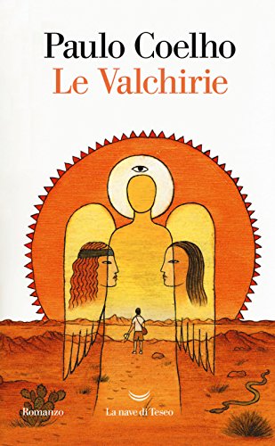 Le valchirie (I libri di Paulo Coelho) Le valchirie (I libri di Paulo Coelho)
