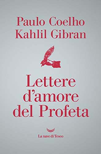 Lettere d'amore del profeta (I libri di Paulo Coelho)