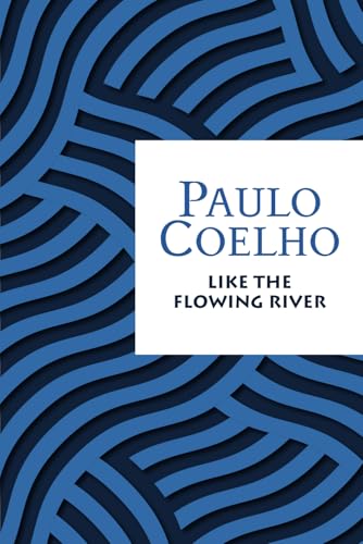 Like the Flowing River