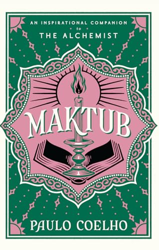 Maktub: The essential companion to global bestseller, The Alchemist von Thorsons