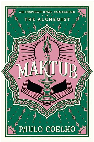 Maktub: An Inspirational Companion to The Alchemist Maktub: An Inspirational Companion to The Alchemist von HarperOne