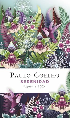 Serenidad. Agenda Paulo Coelho 2024 (Productos Papelería Paulo Coelho) von Booket