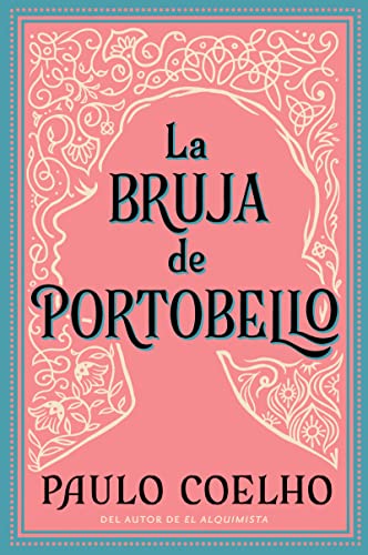 Witch of Portobello, The La Bruja de Portobello (Spanish edition): Novela