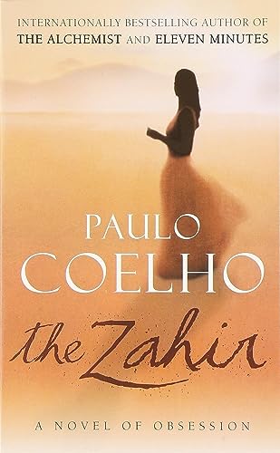 Zahir: A Novel of Obsession Zahir: A Novel of Obsession