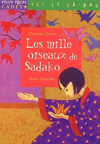 Les mille oiseaux de Sadako