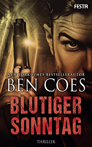 Blutiger Sonntag: Thriller von Festa Verlag