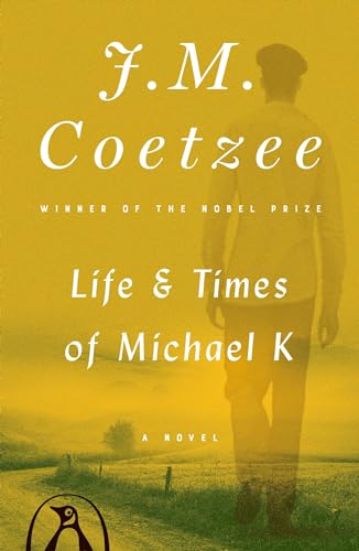 Life and Times of Michael K: A Novel von Penguin Books