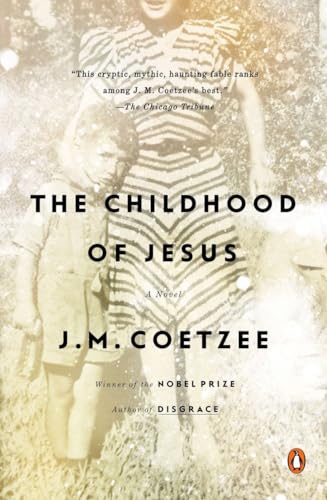 The Childhood of Jesus: A Novel