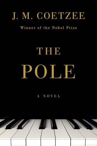 The Pole: A Novel (Liveright)