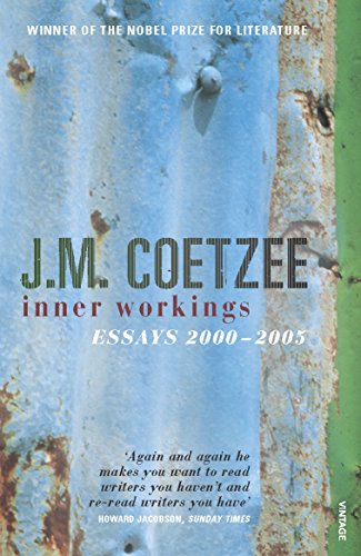 Inner Workings: Literary Essays 2000-2005 Inner Workings: Literary Essays 2000-2005