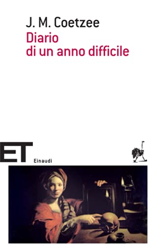 Diario di un anno difficile (ET Scrittori, Band 1586) von Einaudi