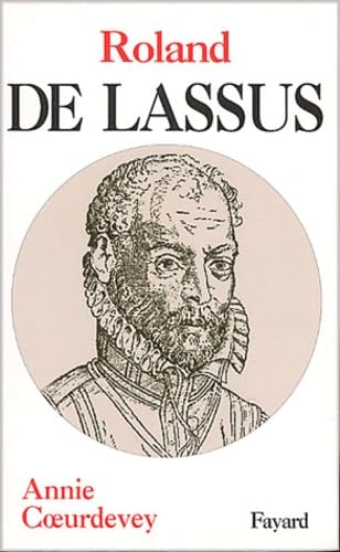 Roland de Lassus von FAYARD