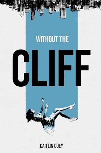 Without the Cliff von Finishing Line Press